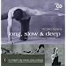 Bryan Kest's Long, Slow & Deep: A Complete 90 Minute Yoga Workout (CD & Booklet)
