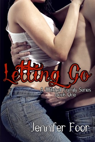 Letting Go (A Mitchell Family Series, Vol. 1)