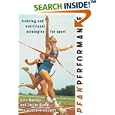 Peak Performance: Training and Nutritional Strategies for Sport by John Hawley and Louise Burke