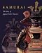 Samurai: The Story of Japan's Noble Warriors