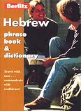 Travel : Hebrew Phrase Book and Dictionary (Berlitz Phrase Books)