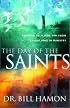 The Day of the Saints: Equipping Believers for Their Revolutionary Role in Ministry