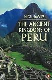 The Ancient Kingdoms of Peru
