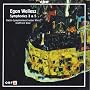 Egon Wellesz: Symphonies Nos. 3 & 5