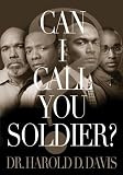 Can I Call You Soldier?