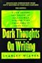 Dark Thoughts on Writing: Advice and Commentary from Fifty Masters of Fear and Suspense