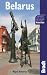 Belarus (Bradt Travel Guides)