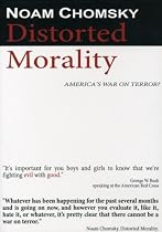 Noam Chomsky - Distorted Morality: America's War on Terror?