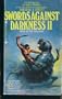 Swords Against Darkness: Heroic Fantasy in the Tradition of Robert E. Howard