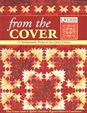  : From the Cover: 15 Memorable Projects for Quilt Lovers