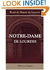 Notre-Dame de Lourdes (French Edition)