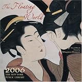 The Floating World Calendar 2006: The Woodblock Prints of Kitagawa Utamaro