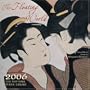 The Floating World Calendar 2006: The Woodblock Prints of Kitagawa Utamaro