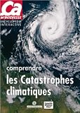 Revue Mindscape  / Comprendre les catastrophes climatiques