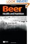 Beer: Health and Nutrition