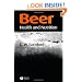 Beer: Health and Nutrition