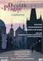 Dvor�k in Prague:a Celebration