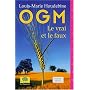 OGM : Le vrai et le faux