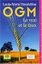 OGM : Le vrai et le faux