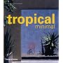 Tropical Minimal