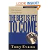 The Best is Yet to Come (Understanding God Series)
