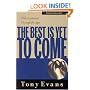 The Best is Yet to Come (Understanding God Series)