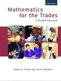 Mathematics for the Trades (8th Edition)