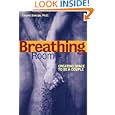 Breathing Room: Creating Space to Be a Couple by  Elayne Savage