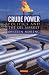 Crude Power (Library of International Relations)