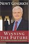 Winning The Future: A 21st Century Contract with America Winning The Future: A 21st Century Contract with America