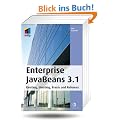 Enterprise JavaBeans 3.1: Einstieg, Umstieg, Praxis und Referenz (mitp Professional)