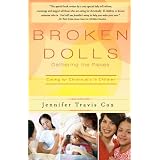 Broken Dolls: Gathering the Pieces: Caring for Chronically Ill Children