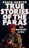  : True Story of the Paras: The Red Devils at War