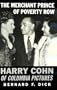 The Merchant Prince of Poverty Row: Harry Cohn of Columbia Pictures