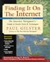 Finding It On the Internet: The Internet Navigator's Guide to Search Tools and Techniques, Revised and Expanded, 2nd Edition