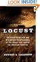 Locust: The Devastating Rise And Mysterious Disappearance Of The Insect That Shaped The American Frontier