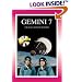 Gemini 7: The NASA Mission Reports: Apogee Books Space Series 21 (Apogee Books Space Series)