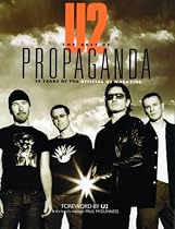 U2 -- The Best of Propaganda: 20 Years of the Official U2 Magazine