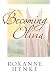 Becoming Olivia (Henke, Roxanne, Coming Home to Brewster, Bk. 3.)