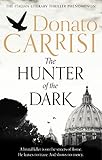 The hunter of the dark