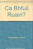 Cá bhfuil Ruairí?