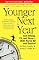Younger Next Year