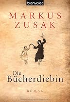 Die B&uuml;cherdiebin: Roman