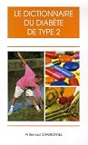 Le Dictionnaire du diab�te de type 2