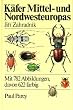 K�fer Mittel- und Nordwesteuropas. Ein Bestimmungsbuch f�r Biologen und Naturfreunde