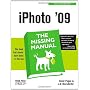 iPhoto '09: The Missing Manual by David Pogue