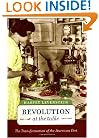 Revolution at the Table: The Transformation of the American Diet (California Studies in Food and Culture)