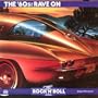 The Rock 'n' Roll Era: The '60s: Rave On (Time Life Music)