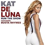 Run The Show (featuring Busta Rhymes) (New Album Version)