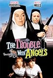 Trouble with Angels